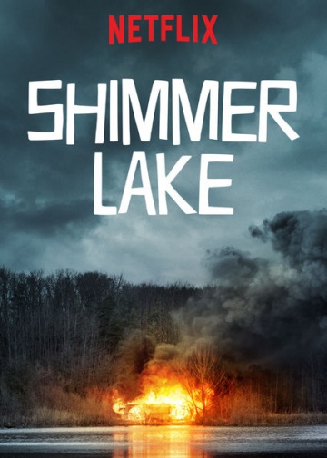 Озеро Шиммер 2017 смотреть онлайн