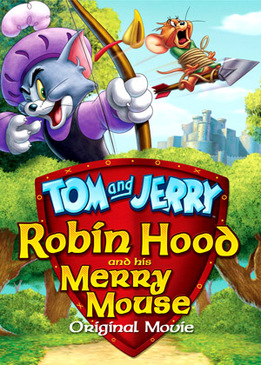 Том и Джерри: Робин Гуд и Мышь-Весельчак  смотреть онлайн